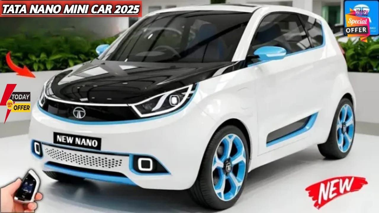 Tata Nano Mini Car, Tata Nano Electric 2025, Tata Nano EV Price in India, Tata Nano New Model, Tata Nano Electric Range, Tata Nano Mini Electric Car, Tata Nano Launch Date, Tata Nano EMI Offer, Tata Nano Cheapest Car, Tata Nano Small Family Car